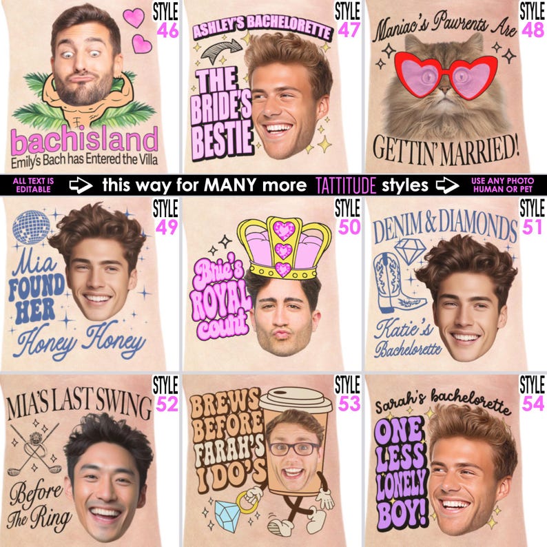 May include: A collection of personalized t-shirts with various designs for bachelorette and bachelor parties. Each shirt features a photo of a person's face with text such as "The Bride's Bestie" and "Gettin' Married!"