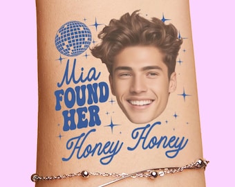 She Found Her Honey Honey Bachelorette Party Favors Tattoos, Mama Mia themed bachelorette tattoos Grooms Face Last Disco Gimme Dancing Queen