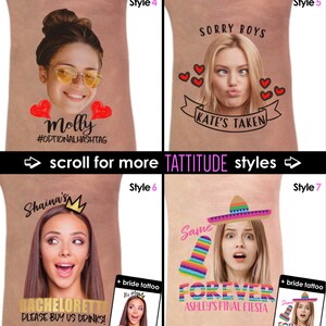 May include: Four different bachelorette party tattoo designs featuring a woman's face with text. The designs include "Molly #OPTIONALHASHTAG", "SORRY BOYS KATE'S TAKEN", "Shaina's BACHELORETTE PLEASE BUY US DRINKS!" and "Same FOREVER ASHLEY'S FINAL FIESTA".
