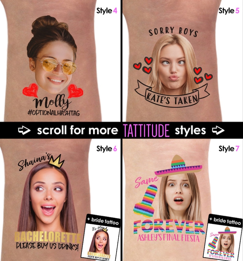May include: Four different bachelorette party tattoo designs featuring a woman's face with text. The designs include "Molly #OPTIONALHASHTAG", "SORRY BOYS KATE'S TAKEN", "Shaina's BACHELORETTE PLEASE BUY US DRINKS!" and "Same FOREVER ASHLEY'S FINAL FIESTA".