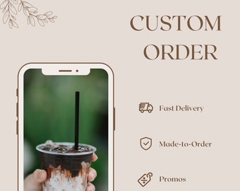 Custom Order
