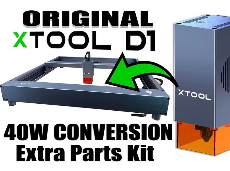 Original Xtool D1 to 40W Conversion Parts Etsy