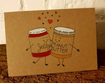 Handmade Peanut Butter and Jelly Card - Cute PB and J Card - Anniversary & Wedding - Love - Valentine Card