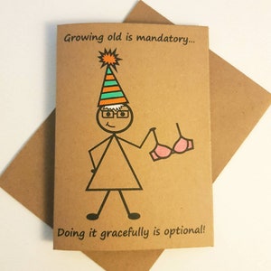 Carte d’anniversaire Sticklady faite à la main - Carte unique de vieille dame - Carte d’anniversaire drôle - Ne vieillissez pas gracieusement - Grand-mère cool