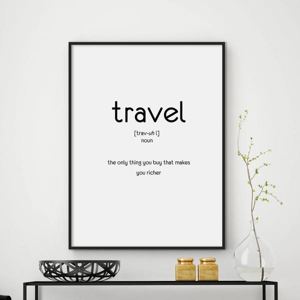 Sale!!! Travel Definition, Printable Travel Quote, Typography Wall Art, 8x10, 18x24, Travel quotes, Word Poster, Travel Word Art