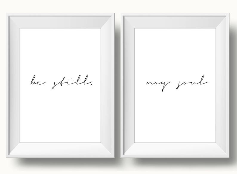 Be Still My Soul Poster Be Still My Soul Print Bedroom | Etsy