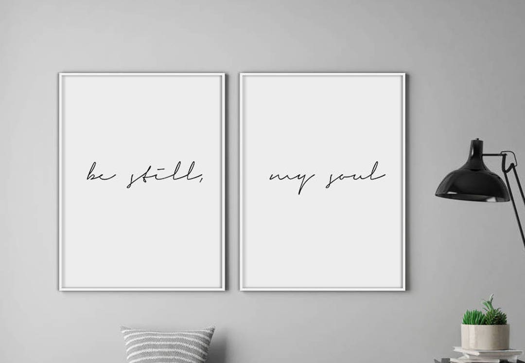 Be Still My Soul Poster, Be Still My Soul Print, Bedroom Prints ...