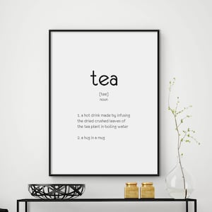 Funny Tea Quotes - Tea Poster - Tea Print - Tea Quotes - Definition Wall Art - Definition Print - Kitchen Decor - Kitchen Prints