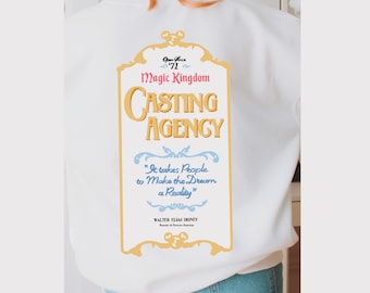 Casting Agency Sweatshirt or T-shirt