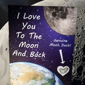 Ik hou van jou tot de maan en terug-kaart. Met ECHT MAANSTOF erop!  Fantastische valentijnskaart! Ontwerp 1