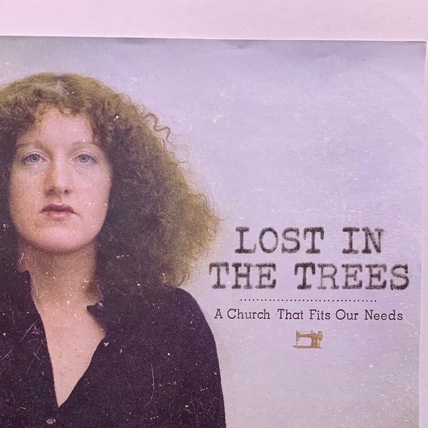 Lost in the Trees -  A Church That Fits Our Needs album poster, 13" x 19"