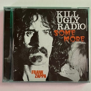 Frank Zappa Kill Ugly Radio Some More CD