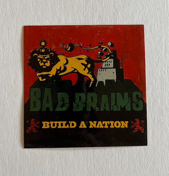 Bad Brains: Build a Nation Band Sticker, 4x4 -  Hong Kong