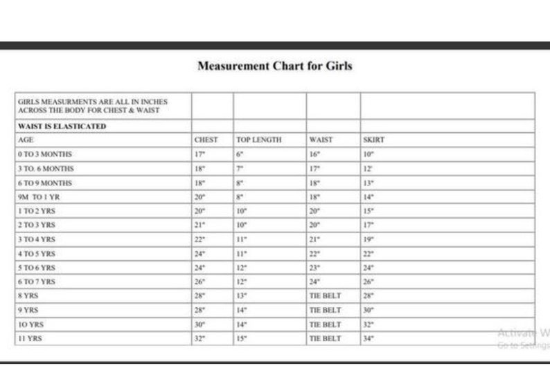May include: A measurement chart for girls, detailing chest, top length, waist, and skirt measurements in inches. The chart covers ages from 0 to 3 months up to 11 years, with waist measurements being elasticated.
