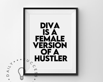 Song Lyrics Wall Art Home Decor Beyonce Wall Print DIVA is a Female version of a Hustler Digital Print