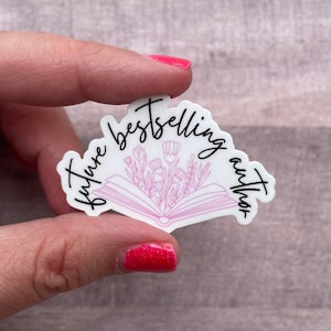 Future Bestselling Author Sticker for Writers, Authors, Journalists