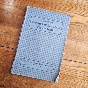 1940’s School Book, Nebraska Eighth Grade Review Book, Vintage Examination School Book, Antique Book, Vintage School Supplies, Book Decor