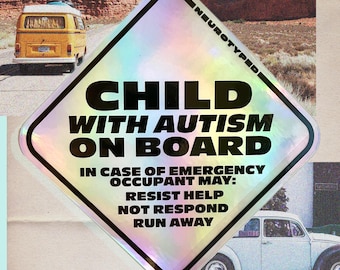 HOLOGRAPHIC CHILD or Person with AUTISM On Board Car Sticker