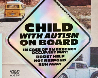 HOLOGRAPHIC CHILD or Person with AUTISM On Board Car Sticker