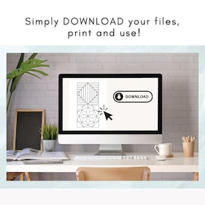 May include: A computer monitor displays geometric designs and a download button. The text above the monitor reads, "Simply DOWNLOAD your files, print and use!" The workspace includes a keyboard, a cup, and a pencil holder.