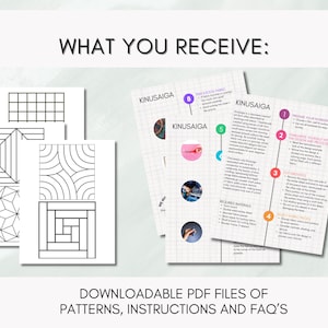 May include: A collection of printable PDF files featuring geometric patterns, instructions, and FAQs. The image includes several pages with various designs and a guide titled "KINUSAIGA". The text "WHAT YOU RECEIVE:" is at the top.