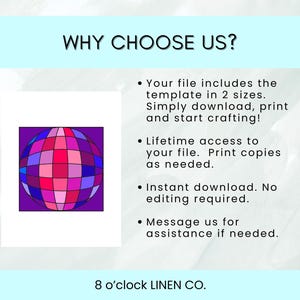 May include: A digital graphic featuring a purple-toned disco ball with a grid of pink, red, and blue squares. The text reads: WHY CHOOSE US? Your file includes the template in 2 sizes. Lifetime access to your file. Instant download. 8 o'clock LINEN CO.