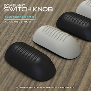 Puede incluir: Primer plano de varios pomos de interruptor de luz de techo en marfil y negro. Los pomos tienen un diseño redondeado y ergonómico con detalles acanalados en la superficie superior. El texto de la imagen dice "DOME LIGHT SWITCH KNOB" y "3D RESIN PRINTS IN BOTH IVORY AND BLACK."
