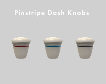 Dash Knob - Pinstripe style