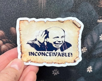 Inconceivable, Vizzini, Princess Bride Stickers, Magnets, 80&#39;s Movies, Princess Bride movie gift, Kindle Sticker, Water Bottle Sticker