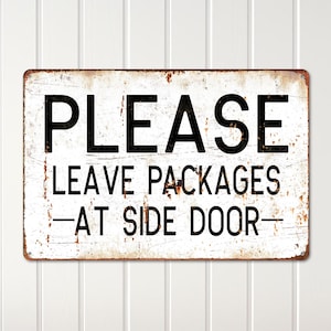 Personalized Metal Sign for Delivery Drivers, Please Leave Packages as Side Door, Mailman Instructions, Housewarming Gift for Him or Her