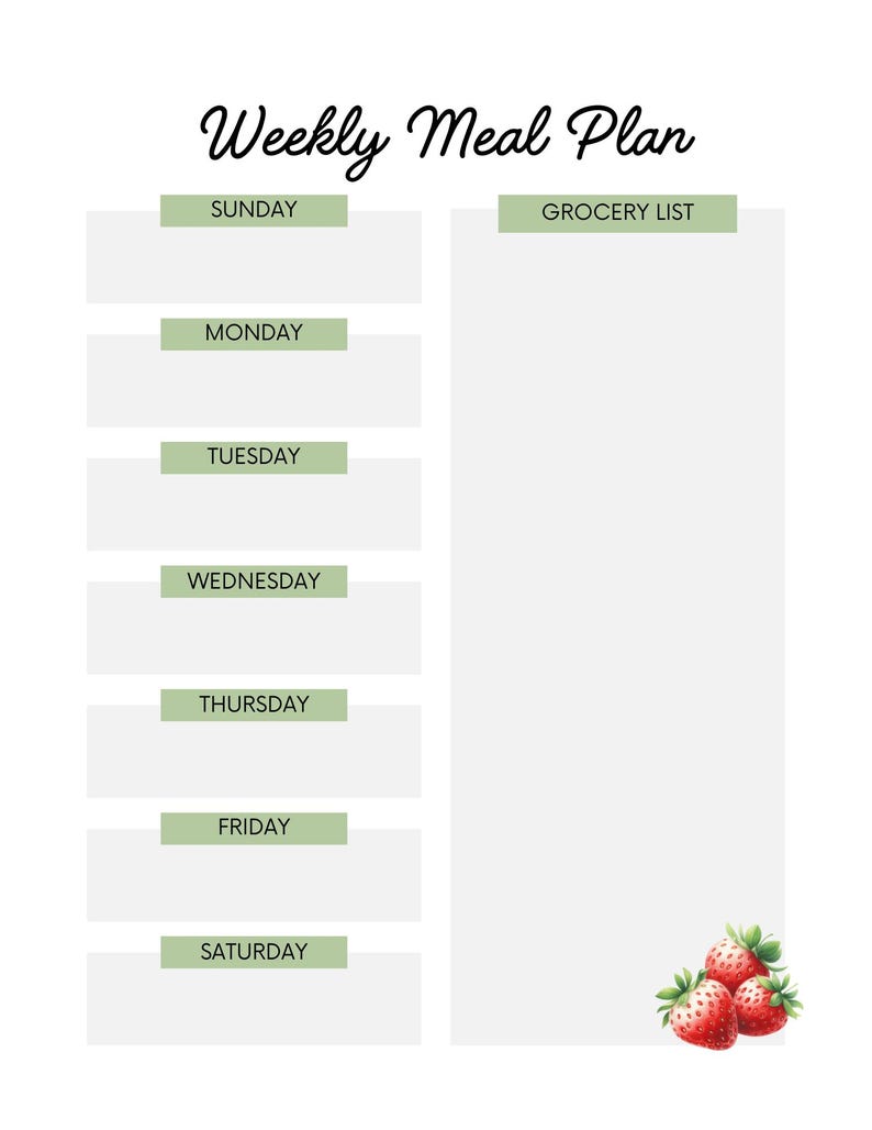 May include: A printable weekly meal planner with a grocery list section. The planner has a green background and the days of the week are listed in a column on the left. The grocery list section is on the right and has a green background. There are red strawberries in the bottom right corner.