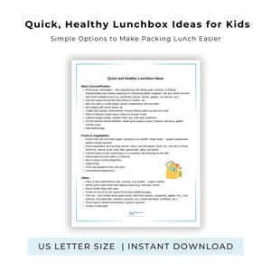 Pode incluir: Um documento branco com o título "Quick, Healthy Lunchbox Ideas for Kids" e uma lista de ideias para o almoço. O documento inclui seções para pratos principais, frutas e vegetais e outras opções. O texto "US LETTER SIZE | INSTANT DOWNLOAD" está na parte inferior.