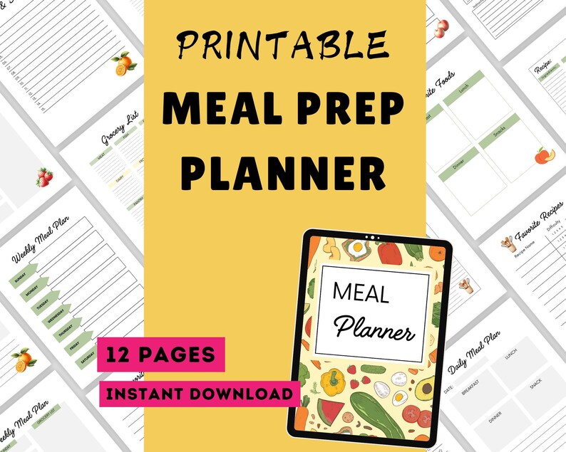 May include: Printable meal prep planner with 12 pages. The cover features a colorful illustration of vegetables and fruits. The text "Printable Meal Prep Planner" and "12 Pages" are in bold, white text on a yellow background. The text "Instant Download" is in white text on a pink background.