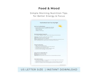 Puede incluir: Un documento digital titulado Food & Mood: Simple Morning Nutrition Tips for Better Energy & Focus. La página incluye secciones sobre la importancia de la primera comida, componentes nutricionales, ideas de comidas y consejos útiles.