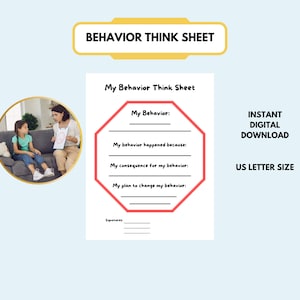 May include: A white "Behavior Think Sheet" with red and black text, including prompts for self-reflection. The sheet is labeled "US LETTER SIZE" and is available as an "INSTANT DIGITAL DOWNLOAD". A circular image shows a therapist and a child.