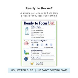 May include: A white educational checklist titled Ready to Focus? with sections Before I Begin, How Focused Am I Right Now, If I'm Not Ready Yet, and My Goal for Today. It features blue text, checkboxes, a numbered scale from 1 to 5, and icons.