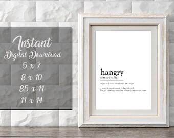 Hangry Definition, Wall Decor, Picture-Instant Download-Digital-Print