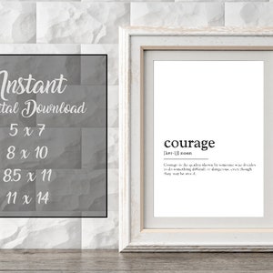 Courage Definition, Inspirational Wall Decor, Picture-Instant Download-Digital-Print