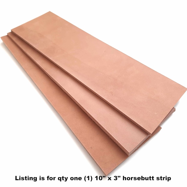 Horsebutt Strop 10" x 3" (QTY 1 Strip) Heavy 9-10OZ Firm Temper