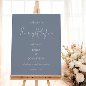 The Night Before Sign, Dusty Blue Wedding Rehearsal Dinner Welcome Template, Printable, INSTANT DOWNLOAD, Minimalist, Corjl Editable WE-35