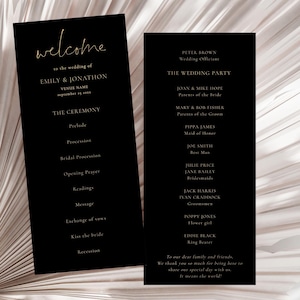 May include: Two black wedding programs with gold lettering. The left program welcomes guests and lists the couple's names, venue, and ceremony details. The right program lists the wedding party and a thank you message.