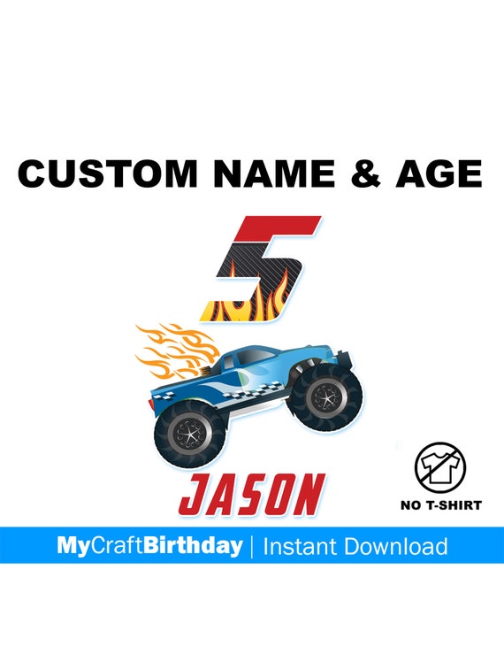 Customize My Truck >> Custom Name Age Monster Truck Birthday Decal Design Custom My 1st 2nd 3rd 4th 5th Diy Iron On Birthday Shirt Design Flames Fire Customize My Truck >> Custom Name Age Monster Truck Birthday Decal Design Custom My 1st 2nd 3rd 4th 5th Diy Iron On Birthday Shirt Design Flames Fire