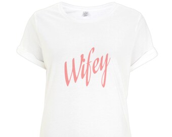 Wifey Rolled Sleeve T-Shirt