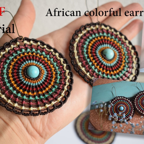TUTORIAL - DIY macrame, African colorful earrings, Earrings tutorial, How to make, Macrame tutorial, Do it yourself, Round earrings