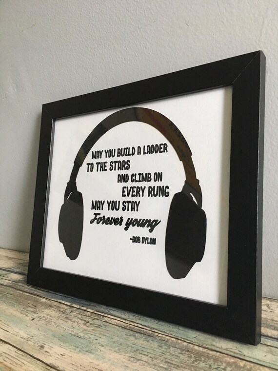 Forever Young By Bob Dylan Framed Lyric Print And Paper Etsy