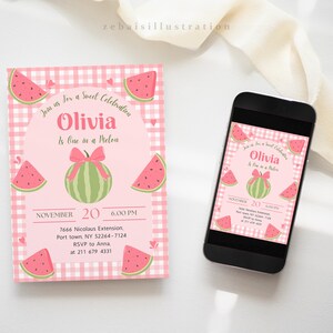 May include: A pink and white gingham invitation with watermelon slices and a watermelon graphic. The invitation reads "Join us for a Sweet Celebration Olivia Is One in a Melon" and includes event details on the bottom. A smartphone displays the same design.