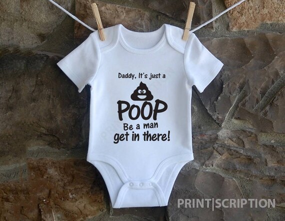 Papa Es Solo Una Caca Se Un Hombre Entrar Ahi Bebe Onesie Etsy