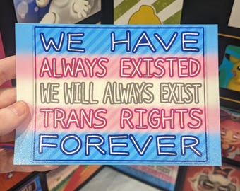 Trans Rights Forever | Queer/LGBTQ+ Pride | Matte 4x6 Paper Print