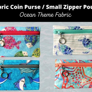 Ocean Theme: Small Fabric Coin Purse, Pouch with Key Ring, Gift Card Pouch, Multi Use Small Bag, Eco Friendly