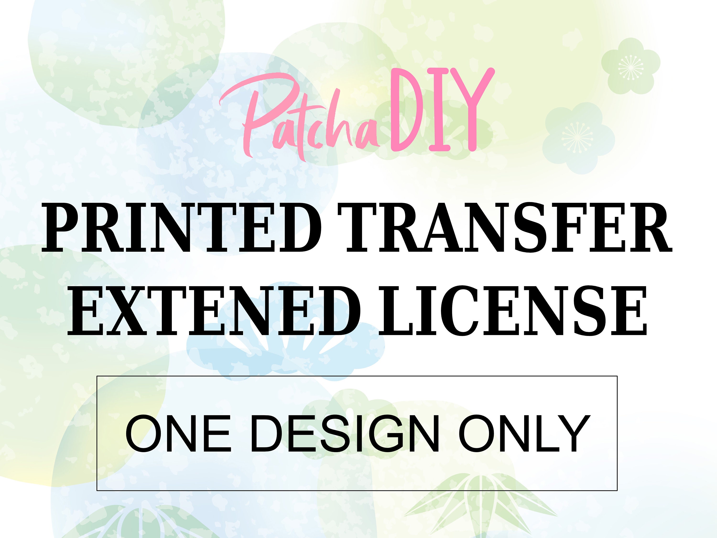 Extended License for Selling Printed Transfers - Single Design